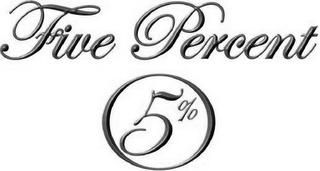 FIVE PERCENT 5%