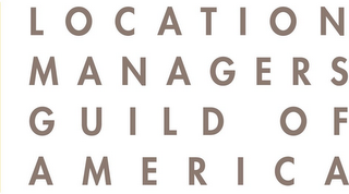 LOCATION MANAGERS GUILD OF AMERICA