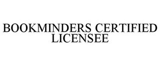 BOOKMINDERS CERTIFIED LICENSEE