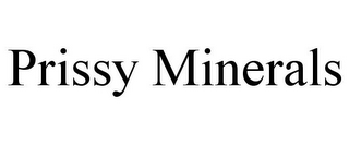 PRISSY MINERALS