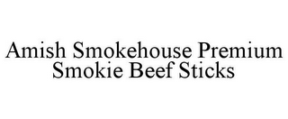 AMISH SMOKEHOUSE PREMIUM SMOKIE BEEF STICKS