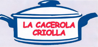 LA CACEROLA CRIOLLA