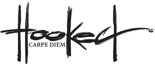 HOOKED CARPE DIEM