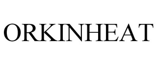 ORKINHEAT