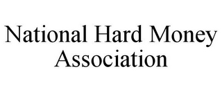 NATIONAL HARD MONEY ASSOCIATION