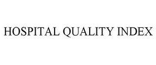 HOSPITAL QUALITY INDEX