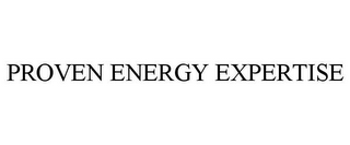 PROVEN ENERGY EXPERTISE