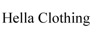 HELLA CLOTHING