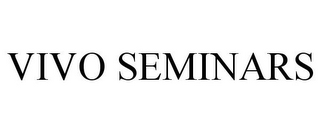 VIVO SEMINARS