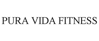 PURA VIDA FITNESS