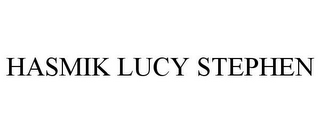 HASMIK LUCY STEPHEN