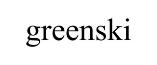 GREENSKI