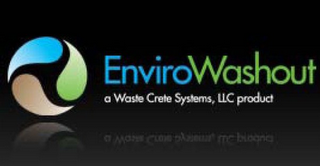 ENVIROWASHOUT A WASTE CRETE SYSTEMS, LLC PRODUCT