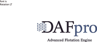 DAFPRO ADVANCED FLOTATION ENGINE