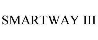 SMARTWAY III