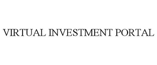 VIRTUAL INVESTMENT PORTAL