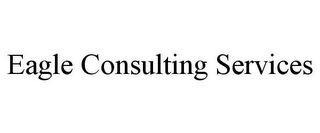 EAGLE CONSULTING SERVICES
