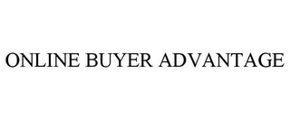 ONLINE BUYER ADVANTAGE