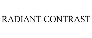 RADIANT CONTRAST