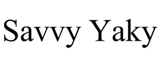 SAVVY YAKY
