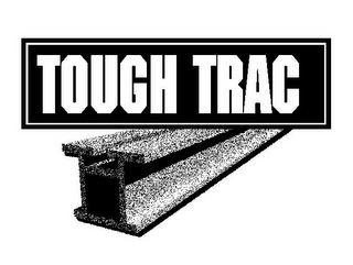 TOUGH TRAC
