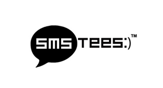 SMSTEES:)