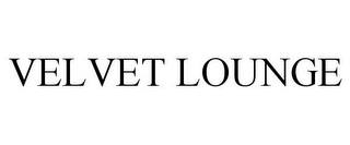 VELVET LOUNGE