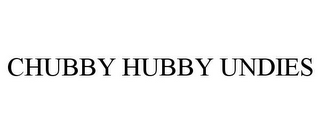 CHUBBY HUBBY UNDIES