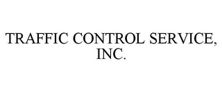 TRAFFIC CONTROL SERVICE, INC.