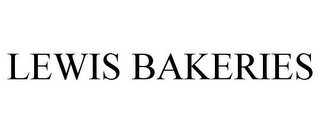 LEWIS BAKERIES