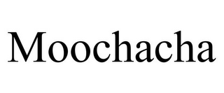 MOOCHACHA