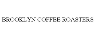 BROOKLYN COFFEE ROASTERS