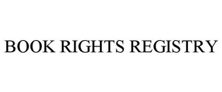 BOOK RIGHTS REGISTRY