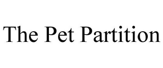 THE PET PARTITION