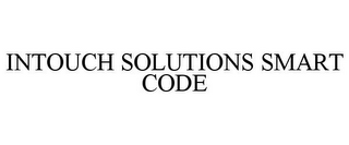 INTOUCH SOLUTIONS SMART CODE