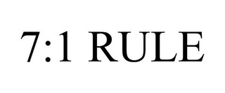 7:1 RULE