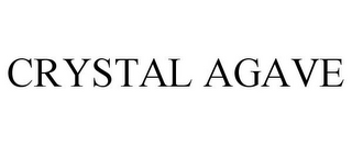 CRYSTAL AGAVE
