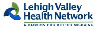 LEHIGH VALLEY HEALTH NETWORK A PASSION FOR BETTER MEDICINE.