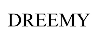 DREEMY