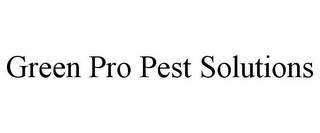 GREEN PRO PEST SOLUTIONS