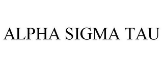 ALPHA SIGMA TAU