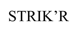 STRIK'R