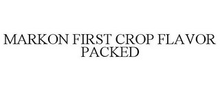 MARKON FIRST CROP FLAVOR PACKED