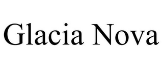 GLACIA NOVA