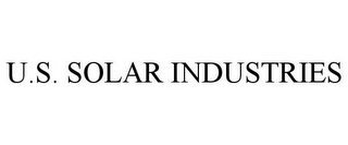 U.S. SOLAR INDUSTRIES