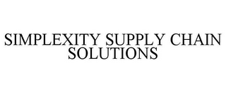 SIMPLEXITY SUPPLY CHAIN SOLUTIONS