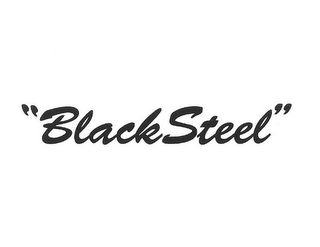 "BLACKSTEEL"