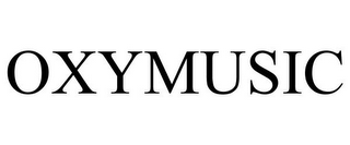 OXYMUSIC