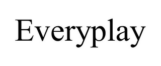 EVERYPLAY