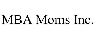 MBA MOMS INC.